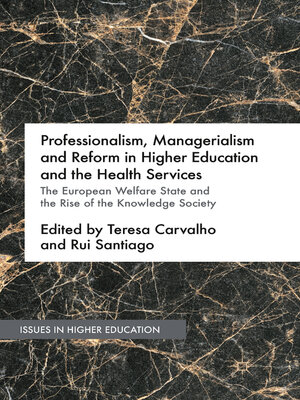cover image of Professionalism, Managerialism and Reform in Higher Education and the Health Services